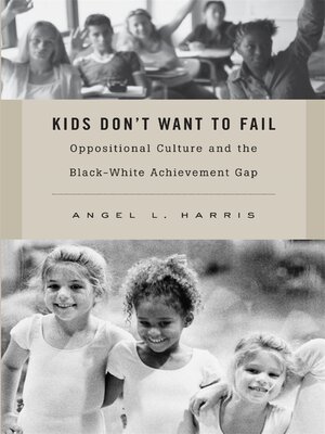 cover image of Kids Don't Want to Fail